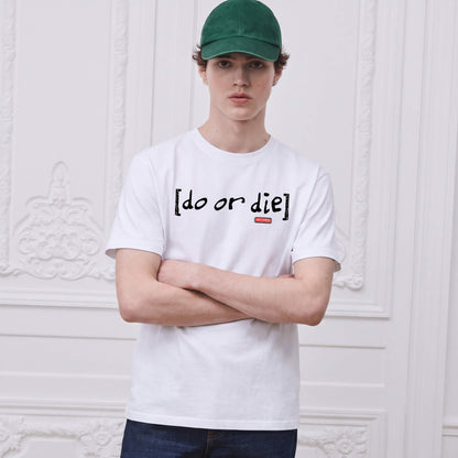 DO or DIE